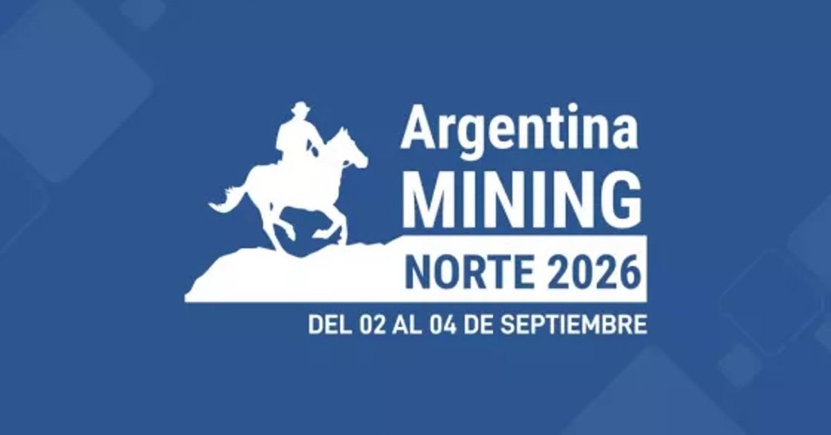 Argentina Mining 2026: Salta se convierte en el epicentro minero del país